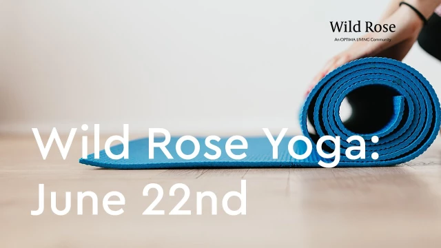 Wild Rose Yoga: June 22nd