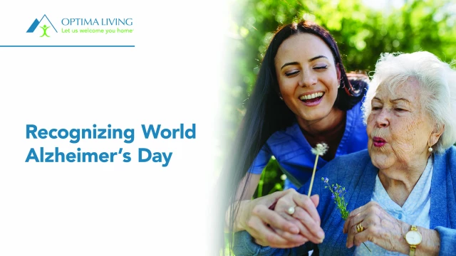 Recognizing World Alzheimer’s Day: A Commitment to Memory Care at Optima Living