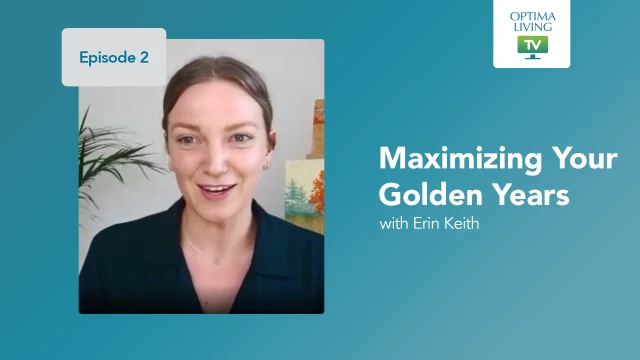 Optima Living TV Episode 2: Maximizing Golden Years